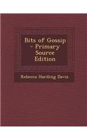Bits of Gossip