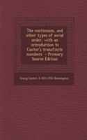 The Continuum, and Other Types of Serial Order, with an Introduction to Cantor's Transfinite Numbers - Primary Source Edition