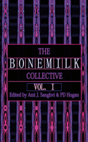 B O N E M I L K Collective