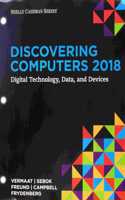 Bundle: Discovering Computers (C)2018: Digital Technology, Data, and Devices, Loose-Leaf Version + Sam 365 & 2016 Assessments, Trainings, and Projects Printed Access Card with Access to 1 Mindtap Reader for 6 Months