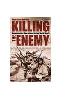 Killing the Enemy