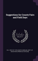Suggestions for County Fairs and Field Days