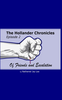 Hollander Chronicles Episode 2