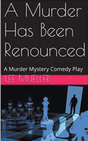 Murder Has Been Renounced