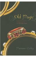 Old Magic