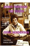 Down Through The Years: The Memoirs of Detroit City Council President Emeritus Erma Henderson(English)