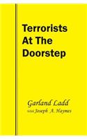 Terrorists at the Doorstep