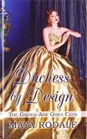 Duchess by Design: (Gilded Age Girls Club)