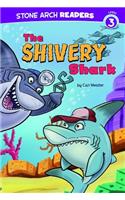 The Shivery Shark