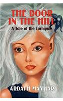 The Door in the Hill: A Tale of the Turnipins(English)
