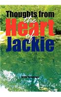 Thoughts from the Heart of Jackie: (English)
