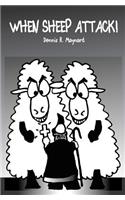 When Sheep Attack