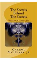 The Secrets Behind The Secrets