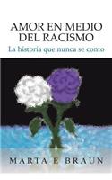 Amor En Medio del Racismo