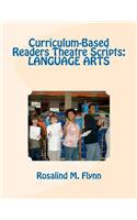 Curriculum-Based Readers Theatre Scripts