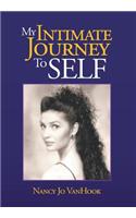 My Intimate Journey to Self: (English)
