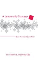 A Leadership Strategy