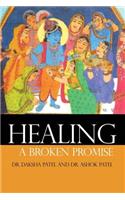 Healing a Broken Promise