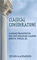 Classical Considerations