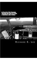 In Search of the Genuine Through the Eyes of a Pilot, a Husband, and a Father