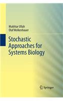 Stochastic Approaches for Systems Biology