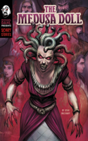 The Medusa Doll: (Michael Dahl Presents Scary Stories)