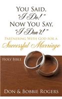 You Said, "I Do!" Now You Say, "I Don't!"