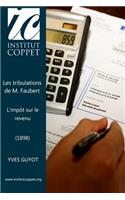 Les tribulations de M. Faubert. L'impot sur le revenu