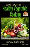Introduction to Healthy Vegetable Cooking