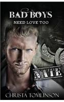 Bad Boys Need Love Too: Nate