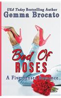 Bed Of Roses