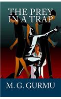 The Prey In A Trap