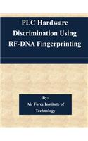 PLC Hardware Discrimination Using RF-DNA Fingerprinting