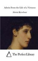 Asbeïn From the Life of a Virtuoso