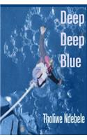 Deep Deep Blue