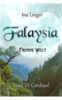 Falaysia - Fremde Welt - Band VI