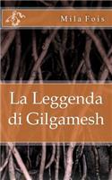La Leggenda di Gilgamesh