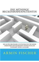 Die mündige Beckenbodenpatientin