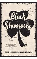 Black Shamrocks: Accommodation Available - No Blacks, No Dogs, No Irish(English)
