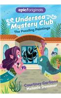 Puzzling Paintings (Undersea Mystery Club Book 3)