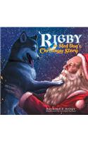 Rigby the Sled Dog's Christmas Story