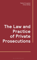 Law and Practice of Private Prosecutions