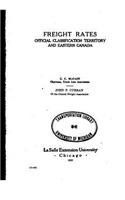 Freight Rates, Official Classification Territory and Eastern Canada