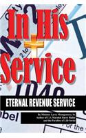 In His Service ETERNAL REVENUE SERVICE