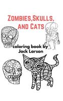 Zombies, Skulls, and Cats Coloring Book