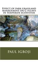 Effect of park grassland management on C-fluxes in temperate ecosystem