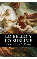 Lo Bello y Lo Sublime: (Spanish)