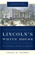 Lincoln's White House