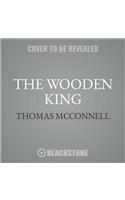 Wooden King Lib/E