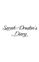 Sarah Preston's Diary: (Your Diary)